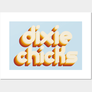 dixie chicks Posters and Art